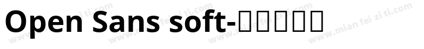 Open Sans soft字体转换